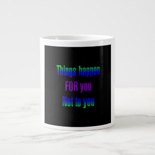 Ermutigungszitat # 158 Jumbo-Tasse