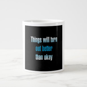 Ermutigungszitat # 159 Jumbo-Tasse