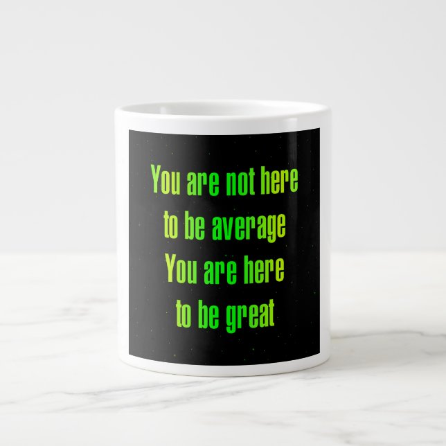 Ermutigungszitat # 361 Jumbo-Tasse (Vorderseite)