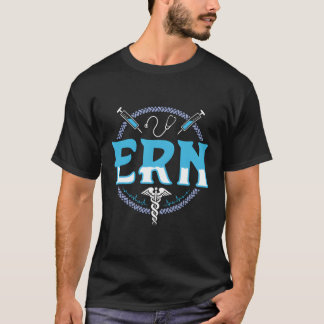 Ern Medical Rn Nursing Emergency Room Nurure T-Shirt