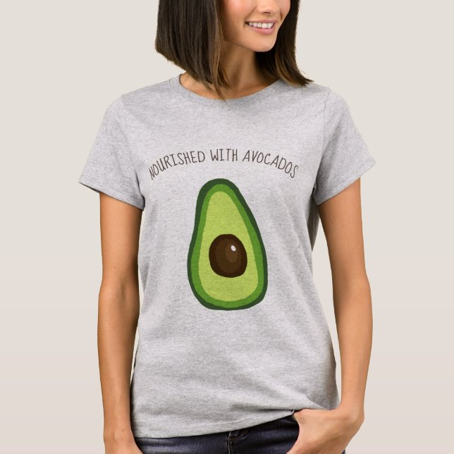 Ernährte Avocados T-Shirt (Vorderseite)