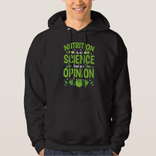 Ernährung ist eine Wissenschaft, keine Meinung Diä Hoodie