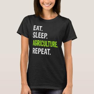 Ernährung Schlaf Landwirtschaft Wiederholung Bauer T-Shirt