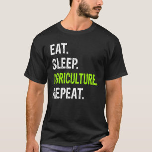 Ernährung Schlaf Landwirtschaft Wiederholung Bauer T-Shirt