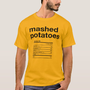Ernährungsinformationen für Kartoffelbrei T-Shirt