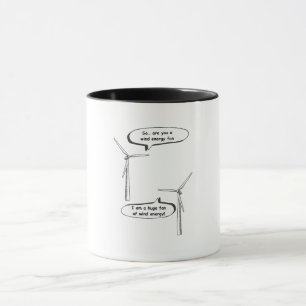 Erneuerbare Energie Ich Bin Ein Großer Fan – Winde Tasse