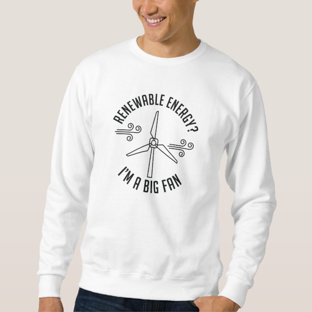 Erneuerbare Energien Sweatshirt (Vorderseite)