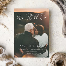 Erneuerung des Eheversprechens Wir Tun Es Immer No Save The Date