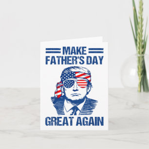 Erneut den Vatertag groß machen, Funny Trump _1 Karte
