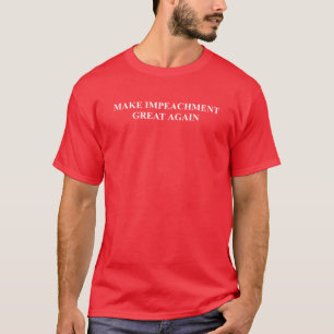 Erneut die Amtsenthebung T-Shirt