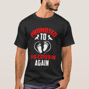 Erneut zum großen Cousin aufgestiegen, erneut zum T-Shirt