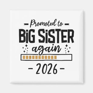 Erneut zur großen Schwester befördert 2026 - 3. Ba Magnet