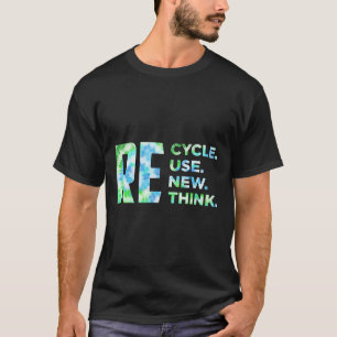 Erneute Neuausrichtung von Krisen - Umwelt gerecyc T-Shirt