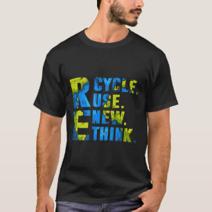 Erneute Nutzung für die Welt des Tages der Erde ge T-Shirt