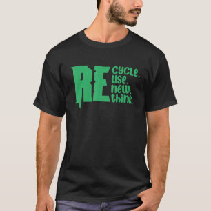 Erneute Wiederverwendung gerecycelt für Erd-Day Re T-Shirt