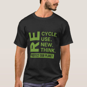 Erneute Wiederverwendung gerecycelt Überdenken sch T-Shirt