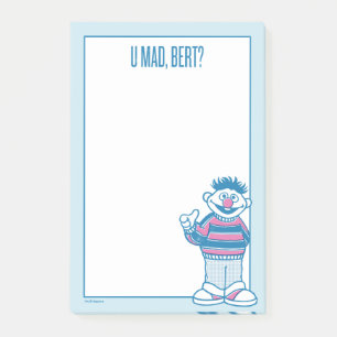 Ernie   U Mad, Bert? Post-it Klebezettel
