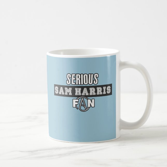 Ernsthaft Sam Harris Fan Kaffeetasse (Rechts)