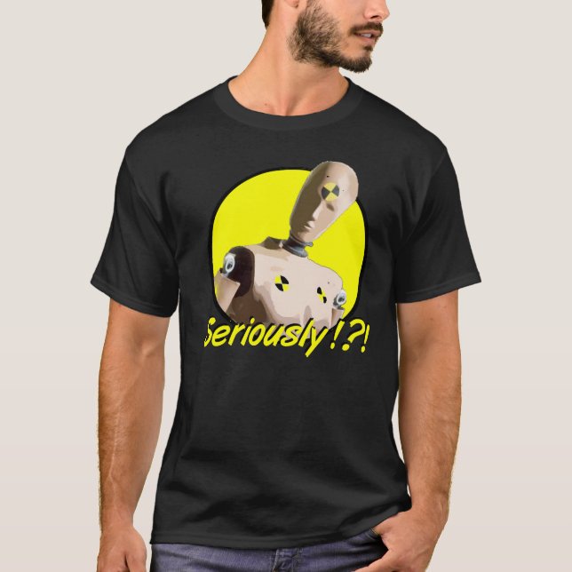 Ernsthaft!?! T-Shirt (Vorderseite)