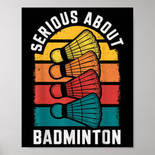 Ernsthaft über Badminton Lustiger Badminton-Spiele Poster