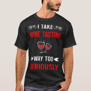 Ernsthafte Weinverkostung T-Shirt