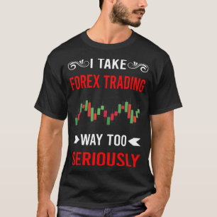 Ernsthafter Devisenhandel T-Shirt