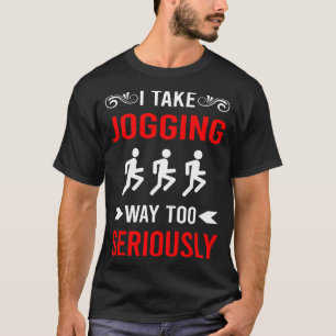 Ernsthaftes Joggen Jog Jogger T-Shirt