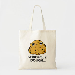Ernsthaftes Teig Funny Baking Food Puff Tragetasche