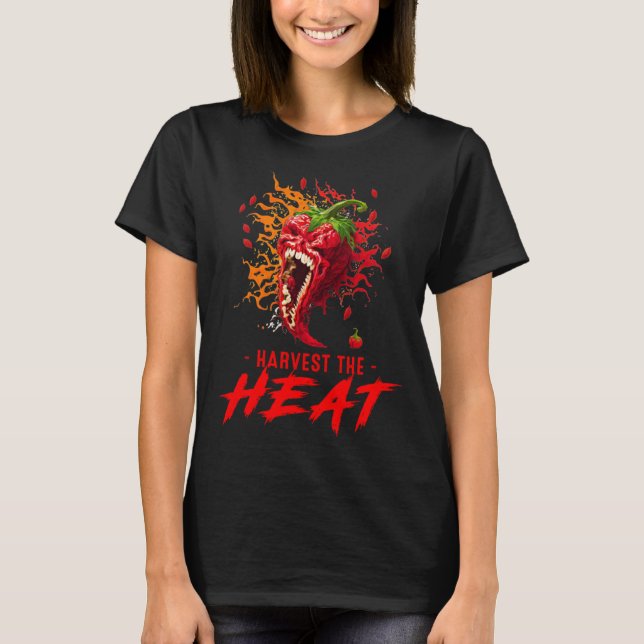 Ernte Die Hitze  Scharfe Paprika und Gärtner T-Shirt (Vorderseite)
