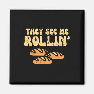 Erntedank Brot sehen sie mich Rollin Spaß Pun Männ Magnet