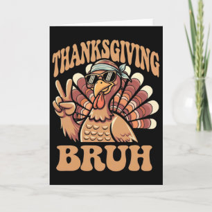 Erntedank Bruh Funny Turkey Fall Boys Karte