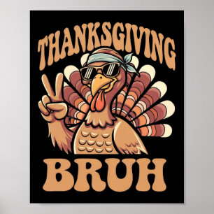 Erntedank Bruh Funny Turkey Fall Boys Poster