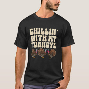 Erntedank Chillin mit meinen Puten T-Shirt