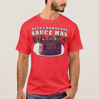 Erntedank Cranberry Sauce Ridges T-Shirt