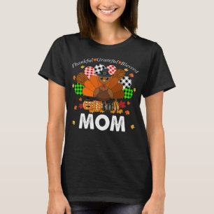 Erntedank Dankbarkeit Dankbarkeit gesegnete Mama T T-Shirt