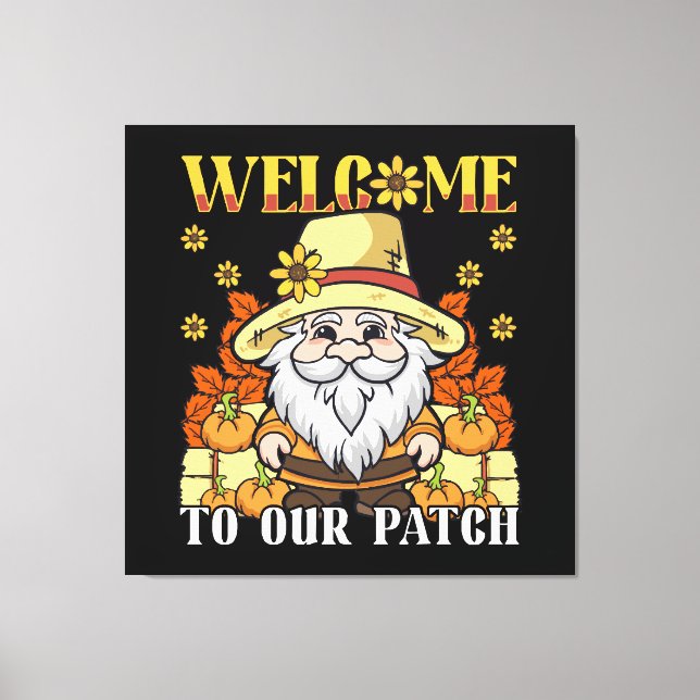 Erntedank Day Willkommen bei unserem Patch Gnome Leinwanddruck (Vorderseite)