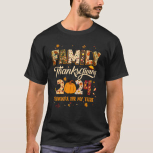 Erntedank der Familie 2024 Dankbarkeit für meine T T-Shirt