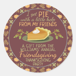 Erntedank Friendsgiving Pumpkin Pie Spaß Gefallen Runder Aufkleber