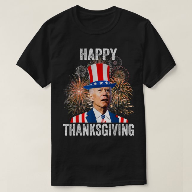 Erntedank Funny Happy 4. Juli Anti Joe Bide T-Shirt (Design vorne)