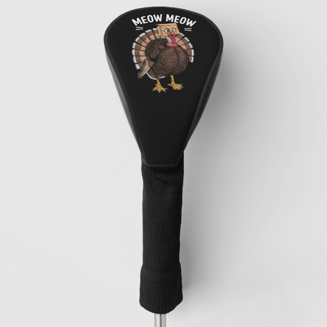 Erntedank Funny Turkey Chat Meow Fall Golf Headcover (Vorderseite)