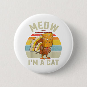 Erntedank Funny Turkey Fake Katzenjammer Frauen Mä Button