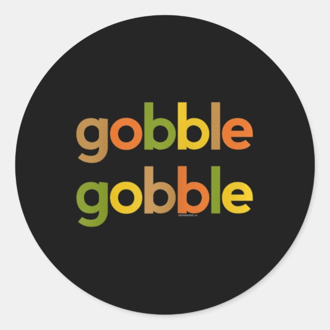 Erntedank für Frauen Ihr Gobble Gobble Fall Turk Runder Aufkleber (Vorderseite)