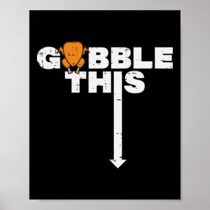 Erntedank Gobble Diese lustige Türkei Erwachsenen Poster