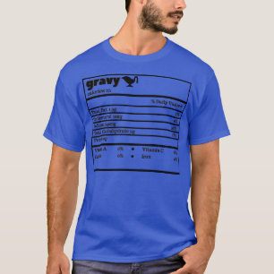 Erntedank Gravy Nutrition Fakten Weihnachten T-Shirt