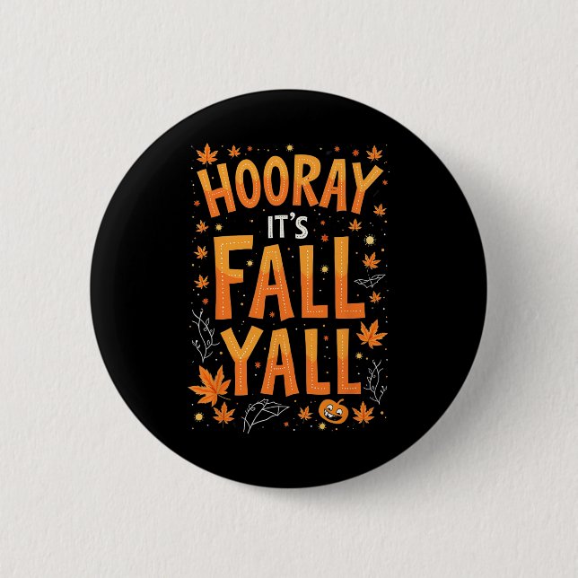 Erntedank Halloween sein Fall Y'all Fall Button (Vorderseite)