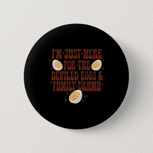Erntedank, ich bin nur hier für die geweihten Eier Button (Vorderseite)
