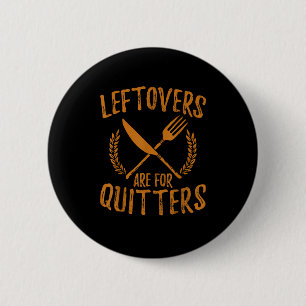 Erntedank Leftovers sind für Quittages Funny Button