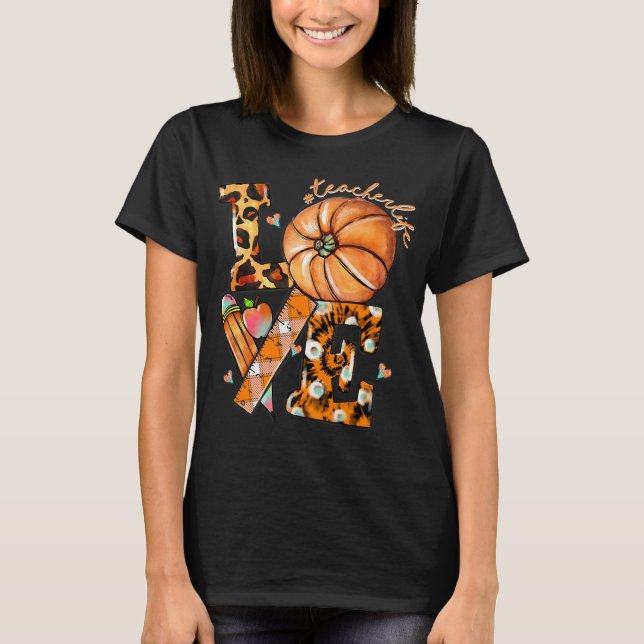 Erntedank Lehrer Life Pumpkin Liebe Leopard Fal T-Shirt (Vorderseite)