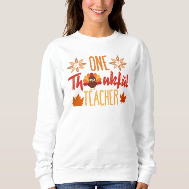 Erntedank-Lehrer-Türkei-Funny Sweatshirt (Vorderseite)
