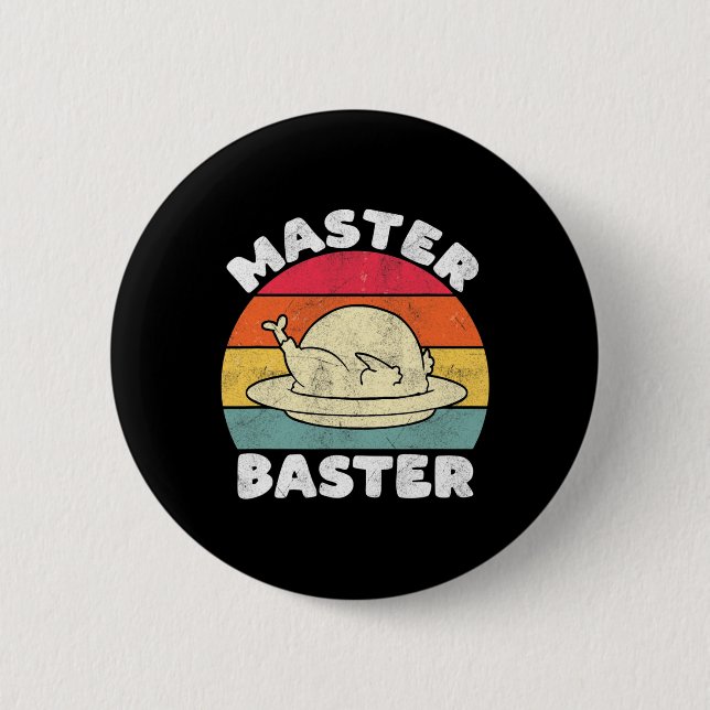 Erntedank Master Baster Funny Turkey Day Fall Button (Vorderseite)